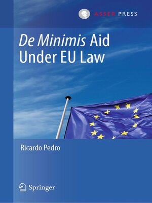 cover image of De Minimis Aid Under EU Law
